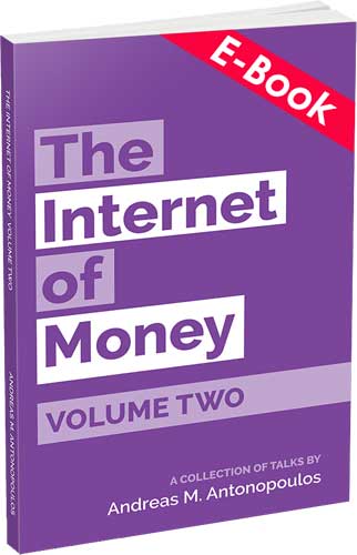 The Internet Of Money vol. 2