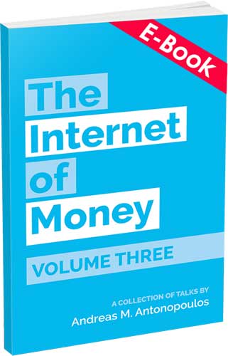The Internet Of Money vol. 3